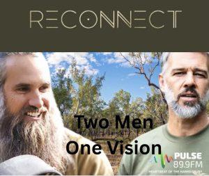 Two Men One Vision